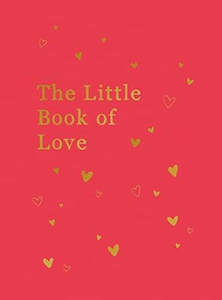 Self Help Health: Little Book Of Love Advice And Inspiration For