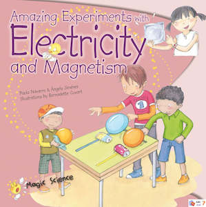 Non Fiction Children: Magic Science  Amazing Experiments With Electri