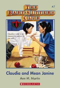 The Baby-Sitters Club: #7 Claudia And Mean Jean - By Ann M. Martin