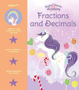 Non Fiction Educational: Magical Unicorn Academy: Fractions and Decimals