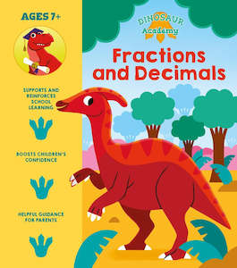 Non Fiction Educational: Dinosaur Academy: Fractions and Decimals