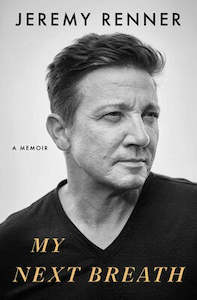 My Next Breath By Jeremy Renner