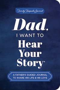 Self Help Health: Dad, I Want to Hear Your Story By Jeffrey Mason