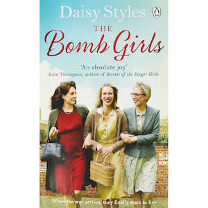 The Bomb Girls by Daisy Styles