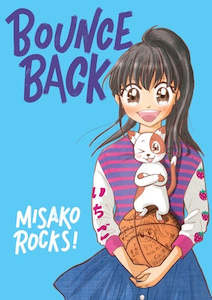 Bounce Back: A Graphic Novel