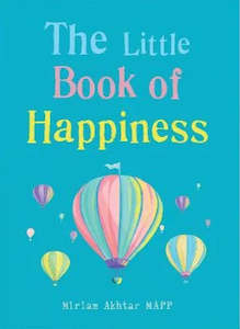 Self Help Health: Little Book Of Happiness