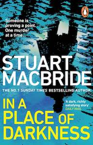 Fiction Adult: In a Place of Darkness Stuart MacBride