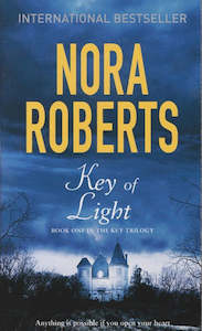 Key of Light (The Key Trilogy Book 1) By Nora Roberts