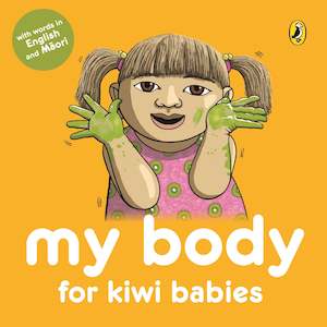 Fiction Board Books: My Body for Kiwi Babies by Matthew Williamson