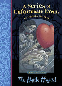 A Series of Unfortunate Events Book 8: The Hostile Hospital By Lemony Snicket