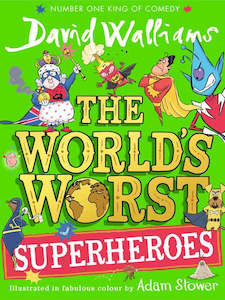 World's Worst Superheroes A super new illustrated book of stories for kids,&hellip;