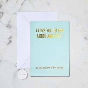 Funny Greeting Cards: TO THE MOON GREETING CARD
