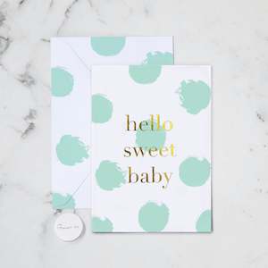 HELLO SWEET BABY GREETING CARD