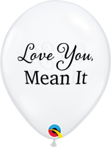 Printed Latex Love: 28cm Round Clear/black print SIMPLY Love You, Mean It #97143 - Pack of 50