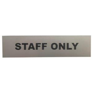 Staff Only Sign