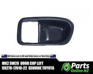 MR2 SW20 MK2 Door handle Cup Bezel interior 69278-17010-22 TOYOTA Genuine Left