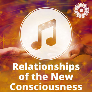 Relationships of the New Consciousness MP3 Pascha