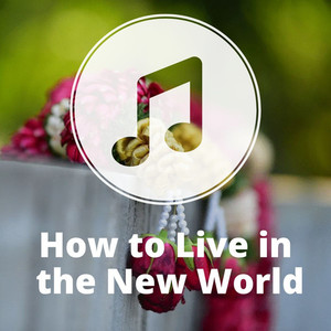 How to Live in the New World MP3 Pascha