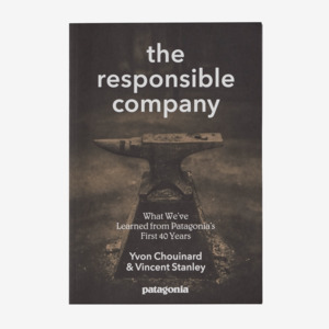 Womens: The Responsible Company: What We've learned From Patagonia's First 40 Years by Yvon Chouinard & Vincent Stanley (Patagonia paperback book)