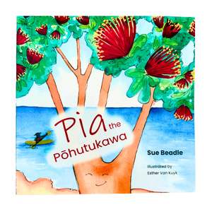 Pia the Pōhutukawa - Children’s Book
