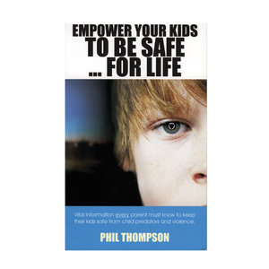 Empower Your Kids To Be Safe