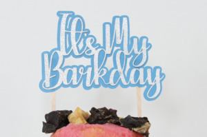 Products: It's My Barkday Cake Topper Pawfect Limited