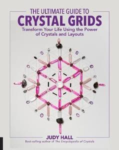 Ultimate Guide to Crystal Grids
