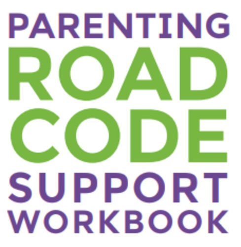 Products: Parenting Road Code Support Workbook (digital)