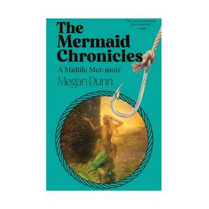 Book Of The Month: Mermaid Chronicles, The