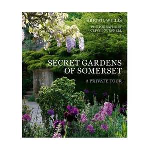 Secret Gardens Of Somerset