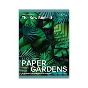Art And Craft: Kew Book of Paper Gardens, The
