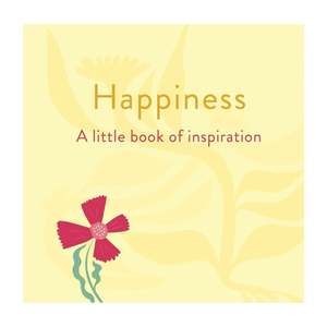 Philosophy: Little Book Of Happiness