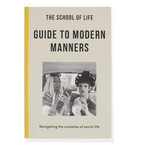 Philosophy: Modern Guide To Manners - The School Of Life