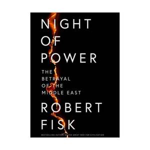 Night of Power, The Betrayal of the Middle East