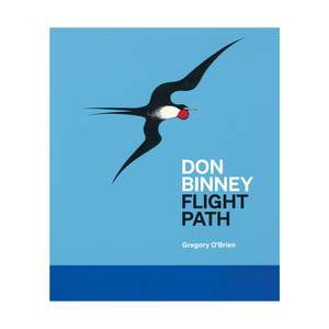Natural World: Don Binney - Flight Path