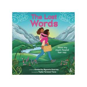 Lost Words, The - How my Mum Found her Reo