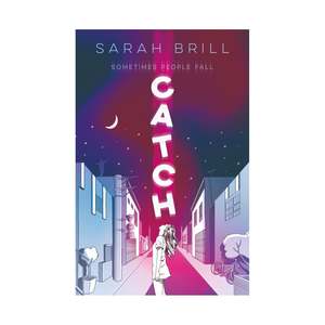 Young Adult: Catch - Sometimes People Fall