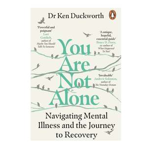 Inspiration: You Are Not Alone, Navigating Mental Illness and the Journey to Recovery