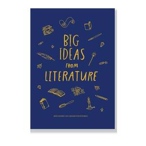 Inspiration: Big Ideas From Literature