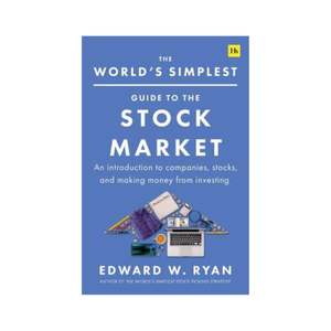 Business: World's Simplest Guide to the Stock Market