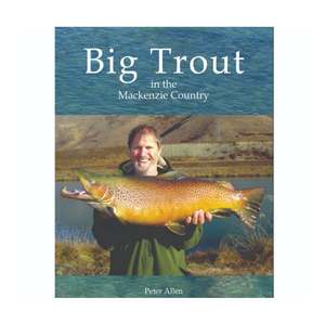 Hunting Fishing: Big Trout in the Mackenzie Country