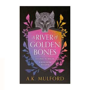 River of Golden Bones, A