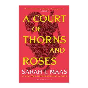 Court of Thorns and Roses, A