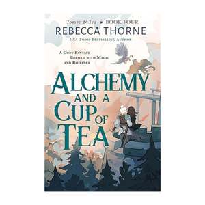 Fantasy: Alchemy and a Cup of Tea