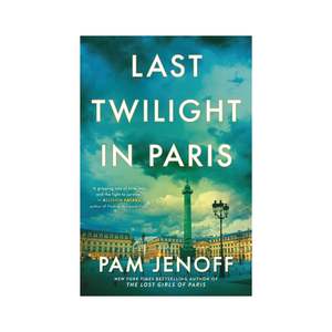 Historical Fiction: Last Twilight in Paris