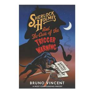 Historical Fiction: Sherlock Homes and the Case of the Trigger Warning