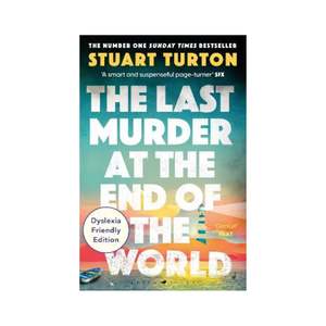 Dyslexia Friendly: Last Murder At The End Of The World, The (Dyslexia Friendly Ed)