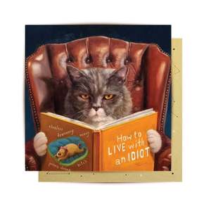 Greeting Cards: How To Live With An Idiot Greeting Card