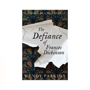 Nz Books For Home Page: Defiance of Frances Dickinson, The