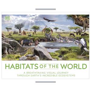 Natural World: Habitats of the World